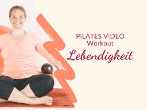 Produktbild Pilates Video Workout "Lebendigkeit"