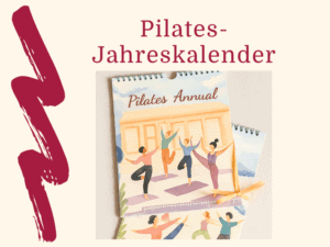 Pilates Kalender 1 Jahr - 12 Monate