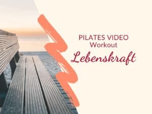 Produktbild Shop Pilates VIDEO Training "Lebenskraft"